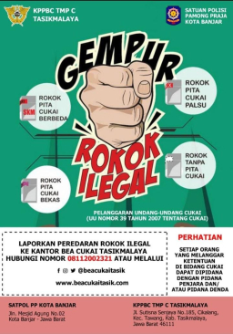 Kantor Pengawasan dan Pelayanan Bea dan Cukai (KPPBC) Tipe Madya Pabean C Tasikmalaya bersama Satuan Polisi Pamong Praja (Satpol PP) Kota Banjar terus menggencarkan kampanye “Gempur Rokok Ilegal”. (Jabar Memanggil/ist)